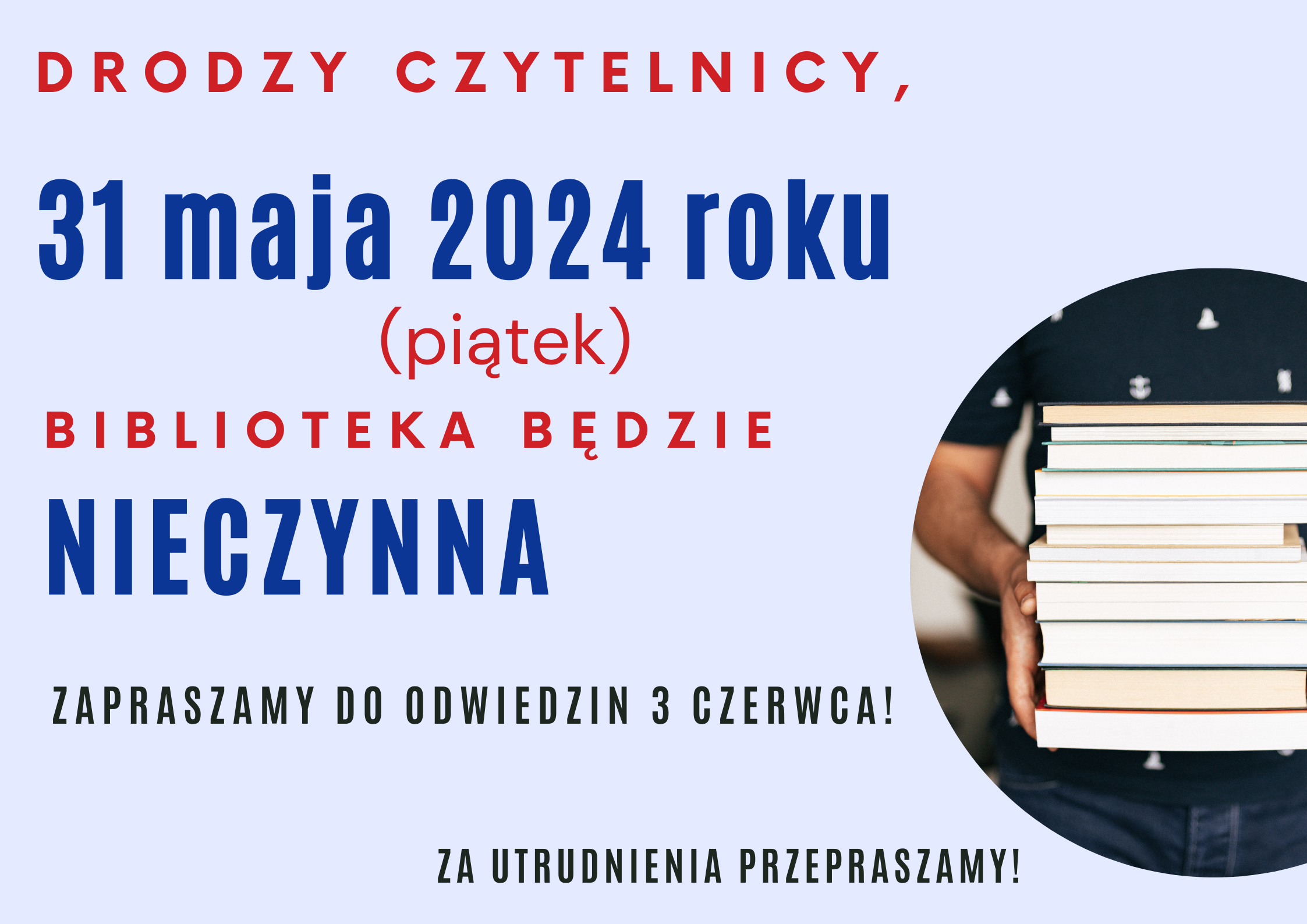 31 maja (piątek) biblioteka nieczynna